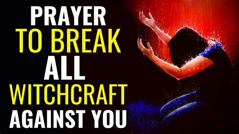 The biblical understanding of witchcraft and how to pray against it